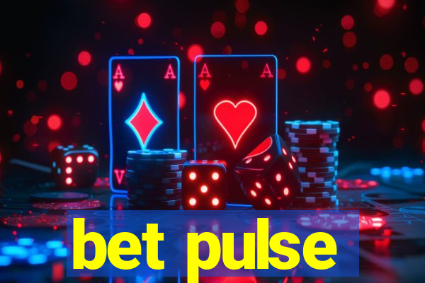 bet pulse